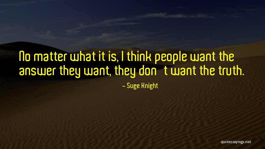 Haider Glass Quotes By Suge Knight Haider Glass Quotes By Suge Knight
