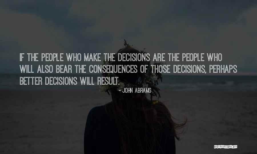 Haidinger Brushes Quotes By John Abrams Haidinger Brushes Quotes By John Abrams