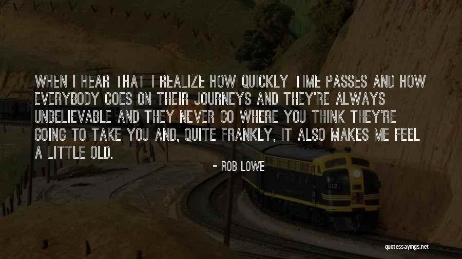 Haidl Trial Quotes By Rob Lowe Haidl Trial Quotes By Rob Lowe