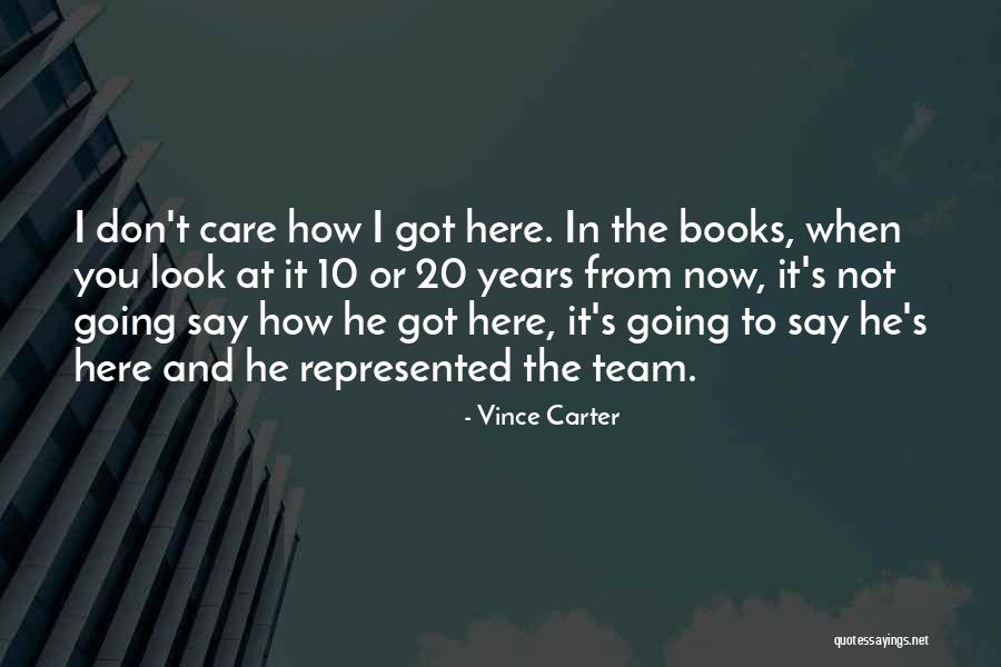 Haie Westhus Quotes By Vince Carter