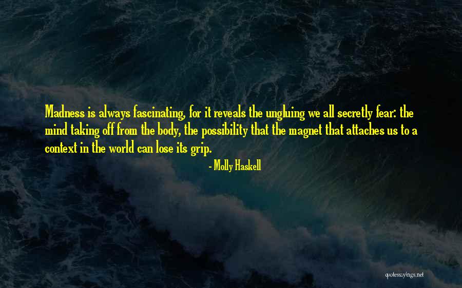 Haifeng Jiang Quotes By Molly Haskell Haifeng Jiang Quotes By Molly Haskell