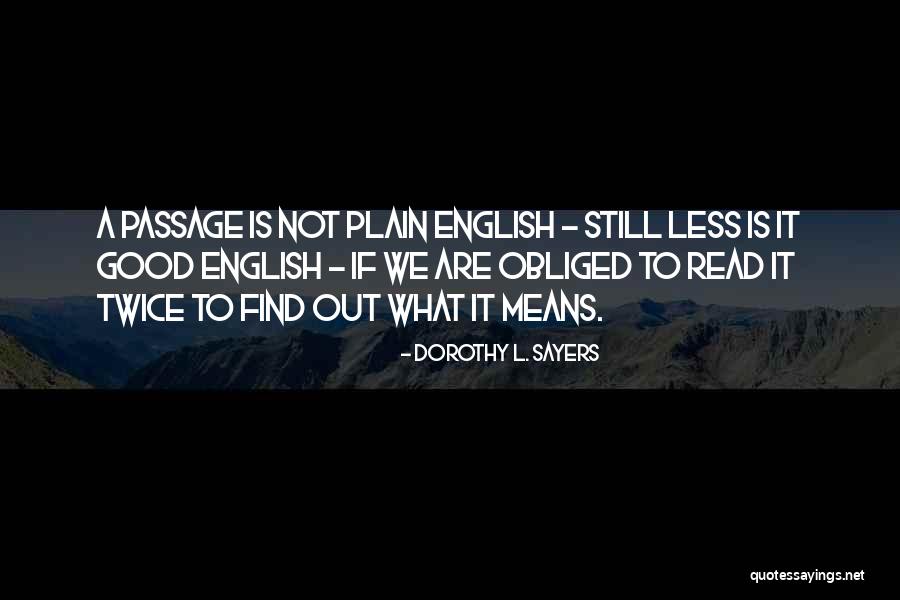 Haifley Enterprises Quotes By Dorothy L. Sayers