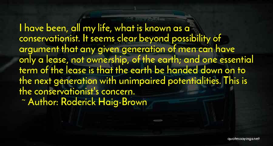 Haig Brown Quotes By Roderick Haig-Brown