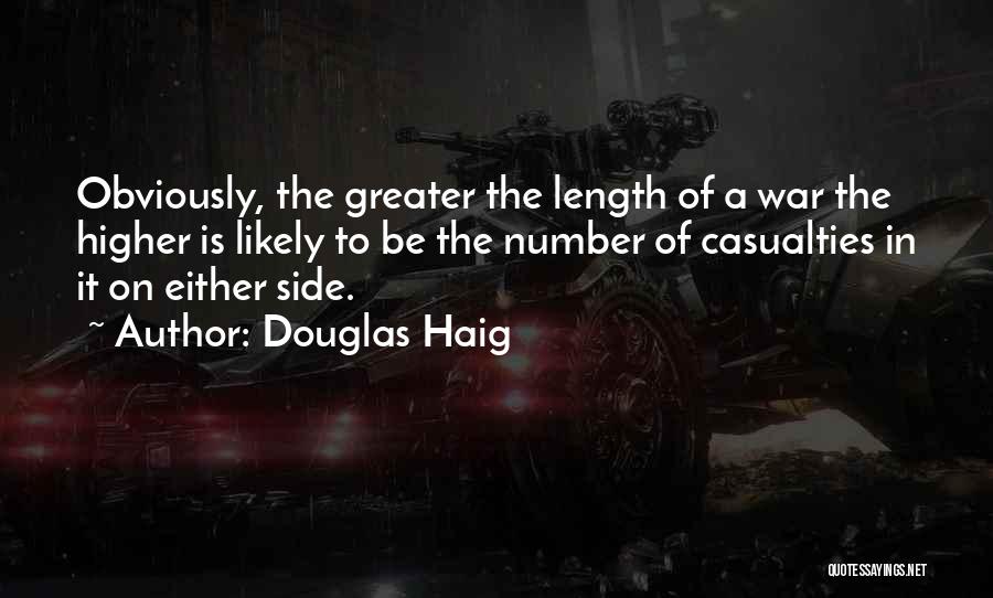Haig Quotes By Douglas Haig
