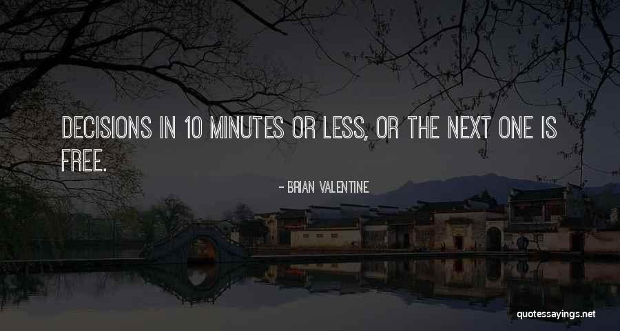 Haigner Quotes By Brian Valentine Haigner Quotes By Brian Valentine
