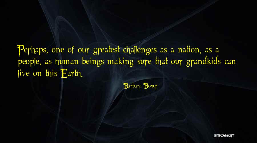 Haikal E Quotes By Barbara Boxer Haikal E Quotes By Barbara Boxer