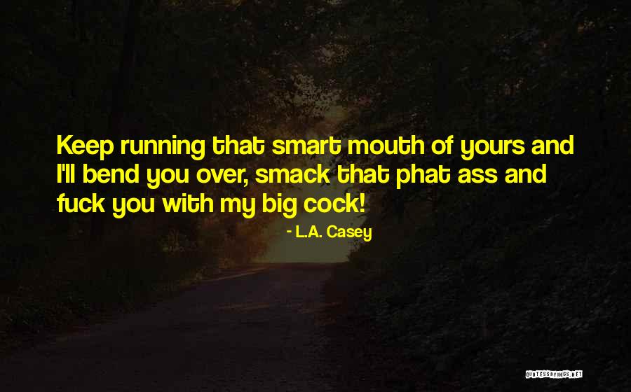 Haikuwales Quotes By L.A. Casey Haikuwales Quotes By L.A. Casey