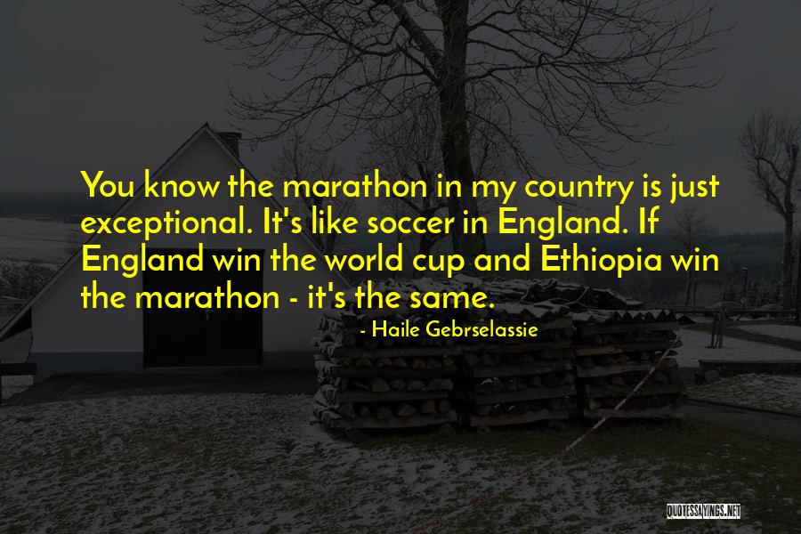 Haile Gebrselassie Quotes 1141089