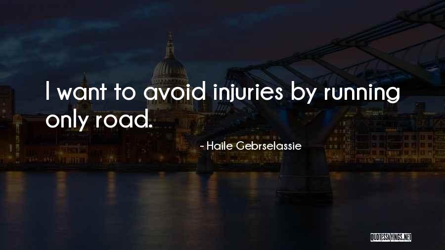 Haile Gebrselassie Quotes 1141766