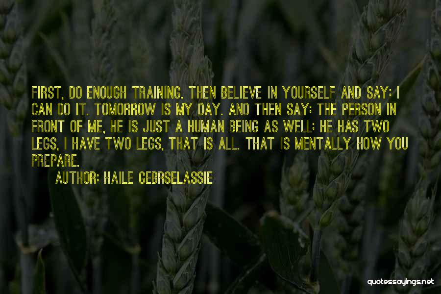 Haile Gebrselassie Quotes 1686993