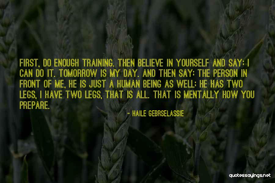 Haile Gebrselassie Quotes 1686993