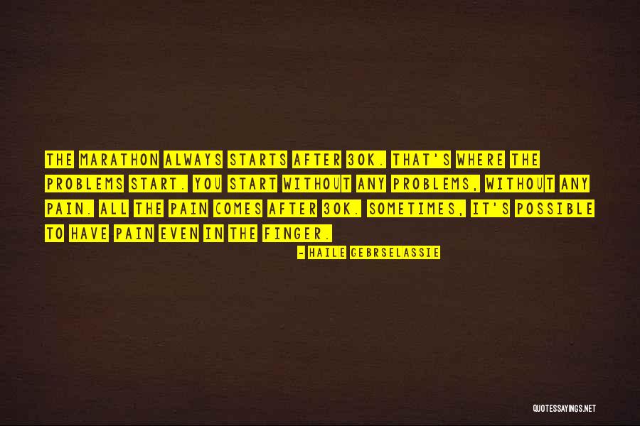 Haile Gebrselassie Quotes 1938775 Haile Gebrselassie Quotes 1938775