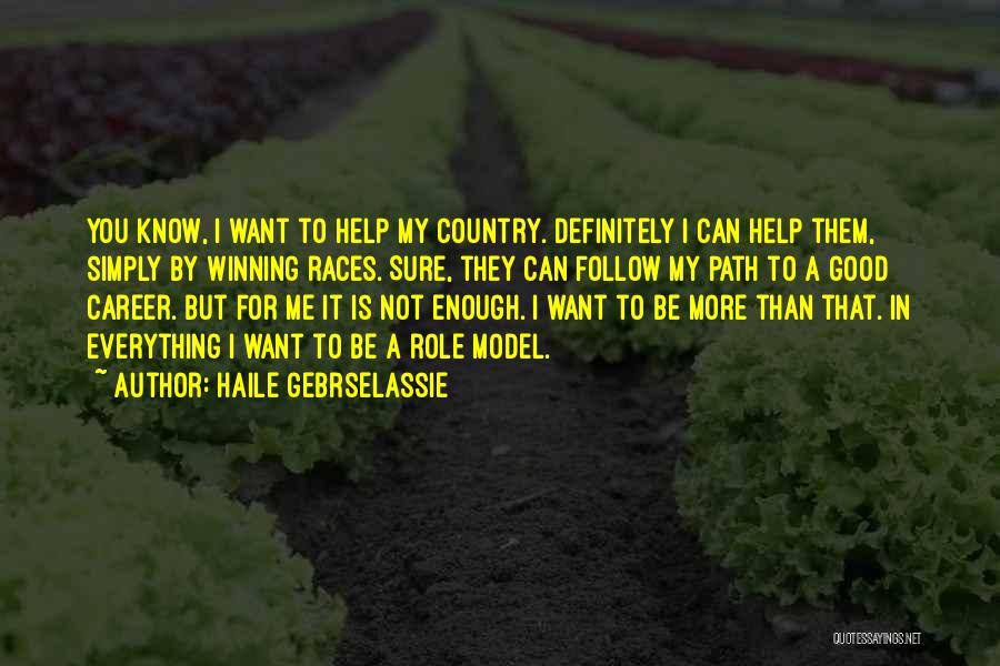 Haile Gebrselassie Quotes 2049235