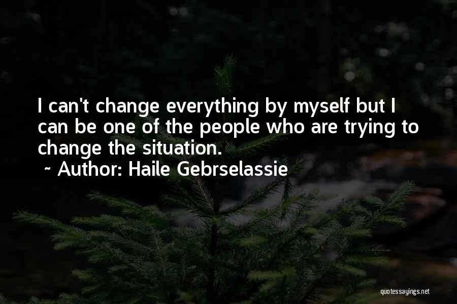 Haile Gebrselassie Quotes 283224