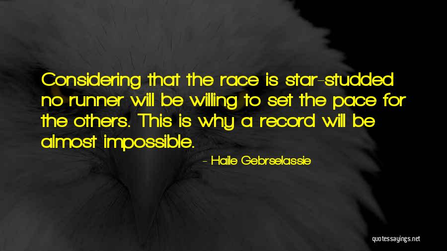 Haile Gebrselassie Quotes 301961 Haile Gebrselassie Quotes 301961