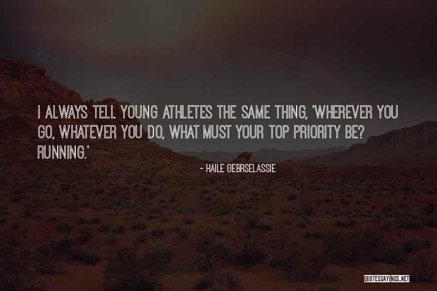 Haile Gebrselassie Quotes 447132 Haile Gebrselassie Quotes 447132