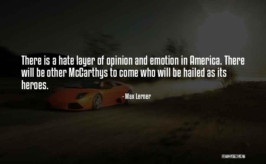 Hailed Quotes By Max Lerner Hailed Quotes By Max Lerner