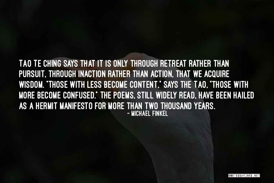 Hailed Quotes By Michael Finkel Hailed Quotes By Michael Finkel