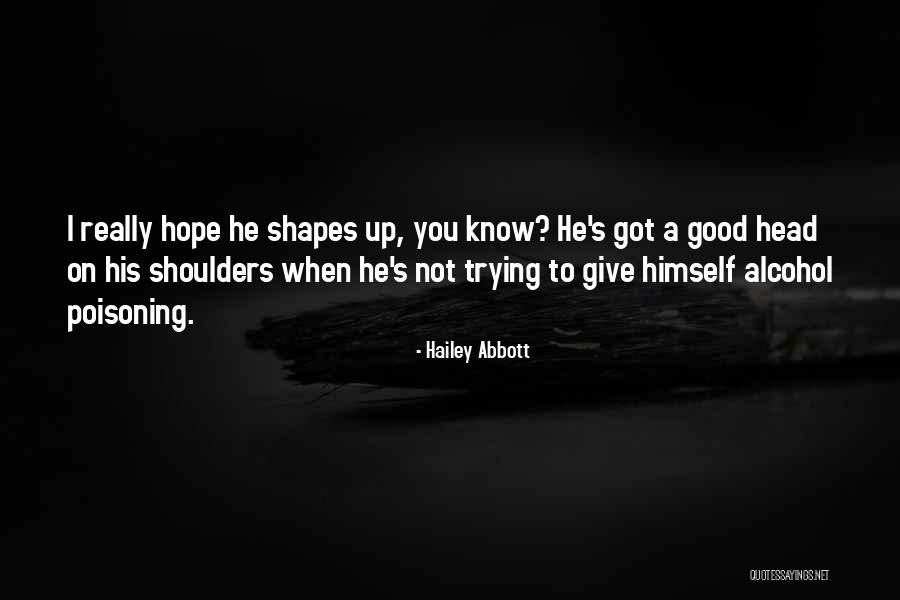Hailey Abbott Quotes 1830960 Hailey Abbott Quotes 1830960