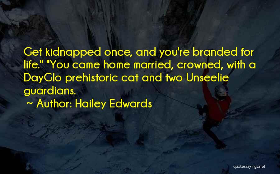 Hailey Edwards Quotes 1122494