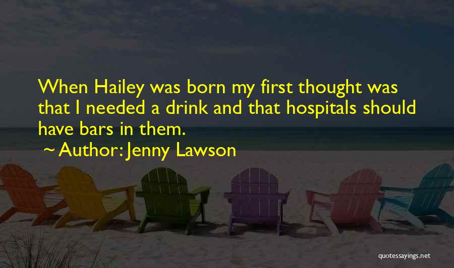 Hailey Quotes By Jenny Lawson