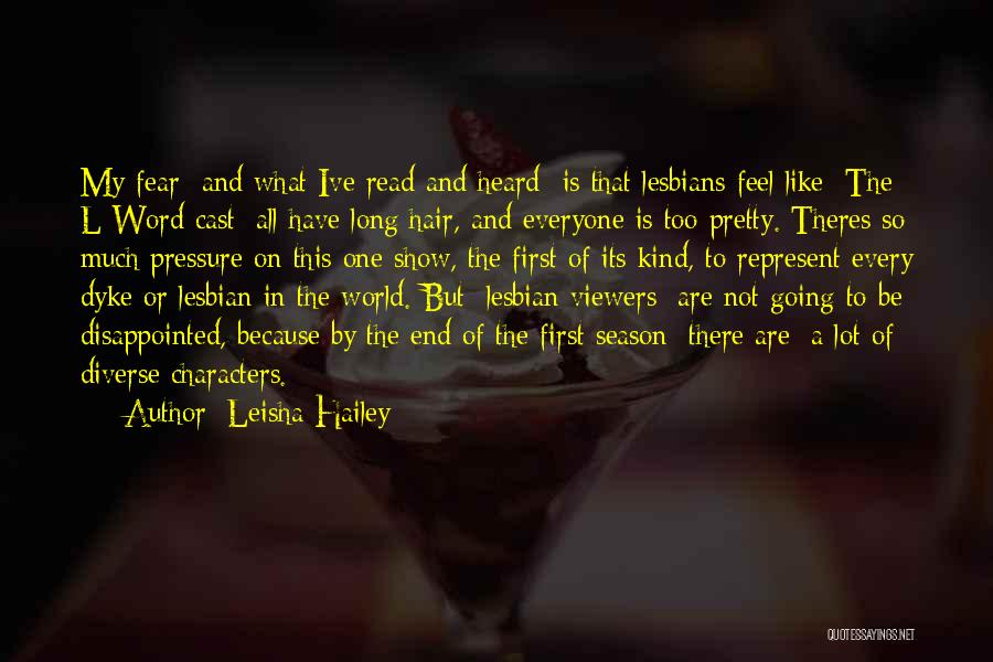 Hailey Quotes By Leisha Hailey