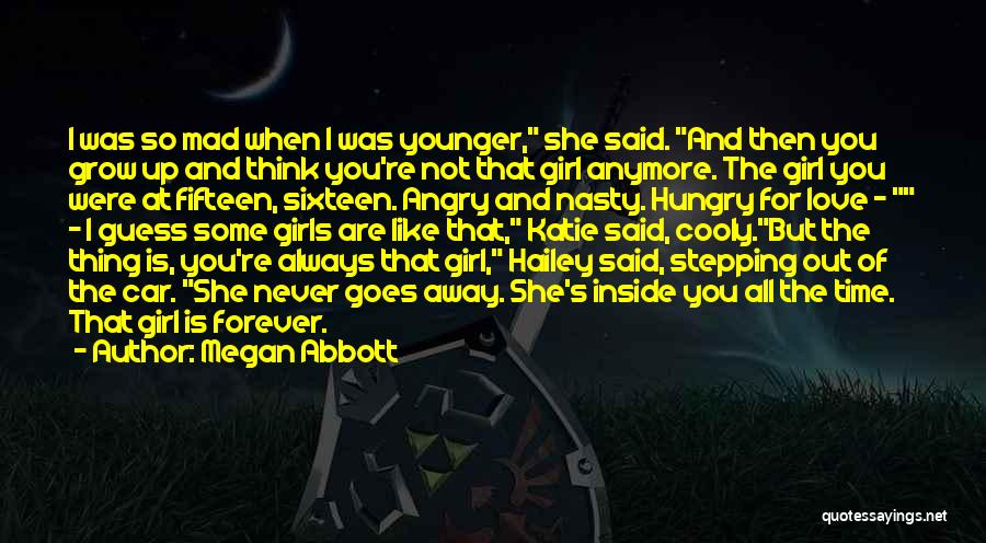 Hailey Quotes By Megan Abbott