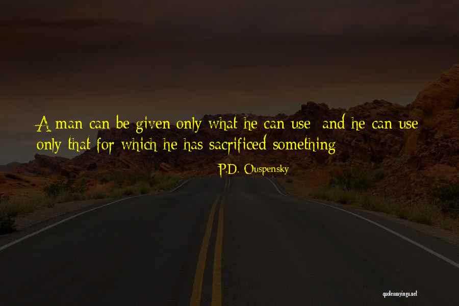 Hailies Song Quotes By P.D. Ouspensky Hailies Song Quotes By P.D. Ouspensky