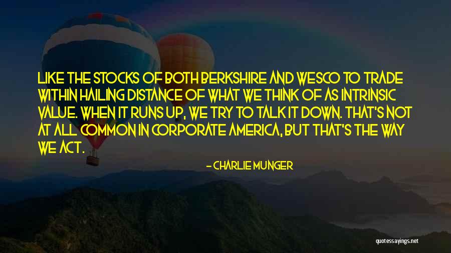 Hailing From Quotes By Charlie Munger Hailing From Quotes By Charlie Munger