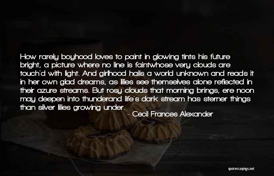 Hails Quotes By Cecil Frances Alexander Hails Quotes By Cecil Frances Alexander