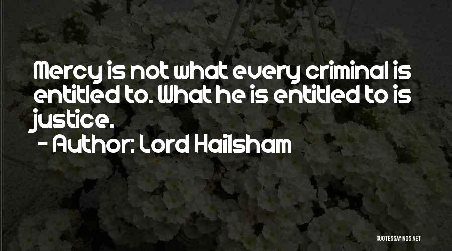 Hailsham Quotes By Lord Hailsham