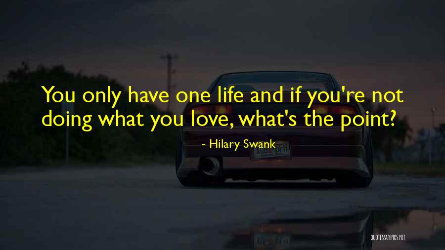 Haily Quotes By Hilary Swank Haily Quotes By Hilary Swank