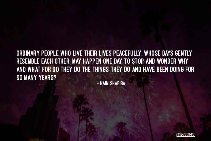 Haim Shapira Quotes 1707177 Haim Shapira Quotes 1707177