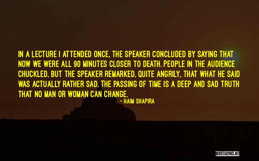 Haim Shapira Quotes 582652 Haim Shapira Quotes 582652