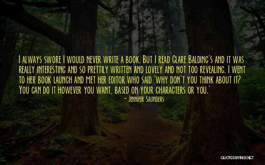 Haimanot Kahsai Quotes By Jennifer Saunders Haimanot Kahsai Quotes By Jennifer Saunders
