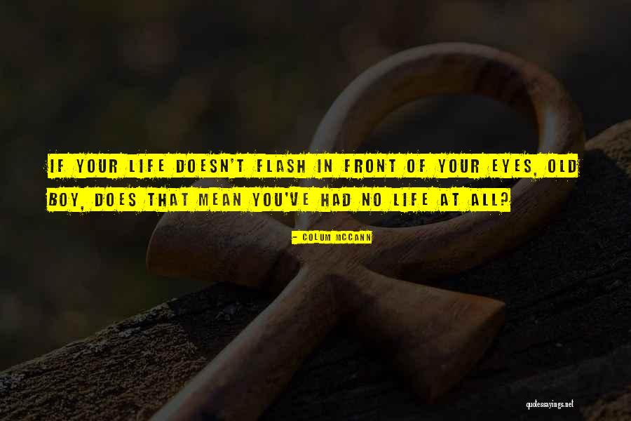 Haime Tv Quotes By Colum McCann Haime Tv Quotes By Colum McCann