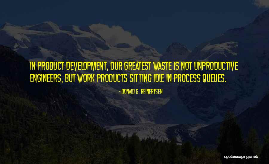 Haime Tv Quotes By Donald G. Reinertsen Haime Tv Quotes By Donald G. Reinertsen