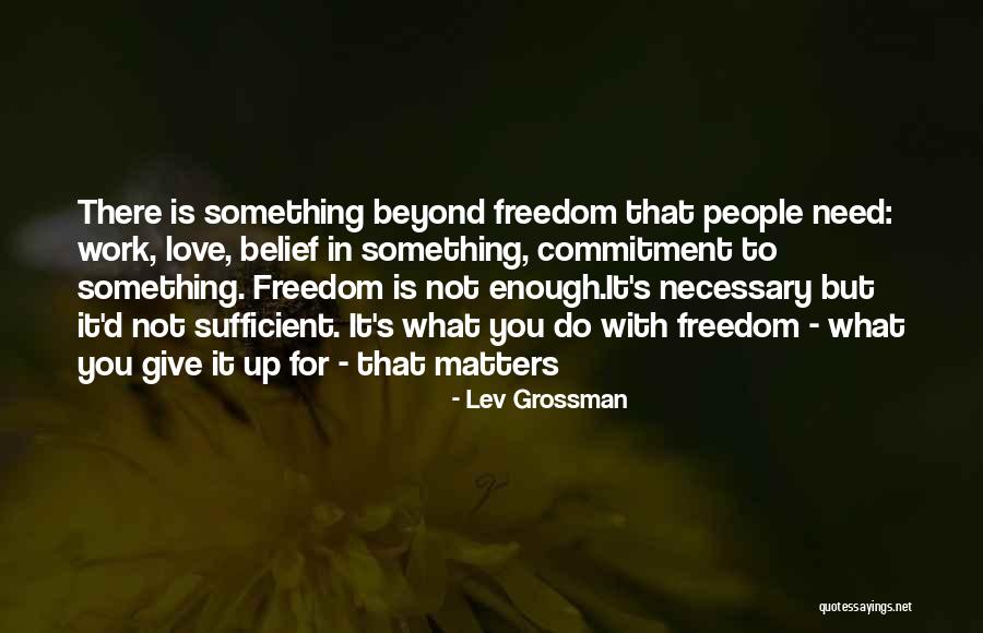 Haimes Engineering Quotes By Lev Grossman Haimes Engineering Quotes By Lev Grossman