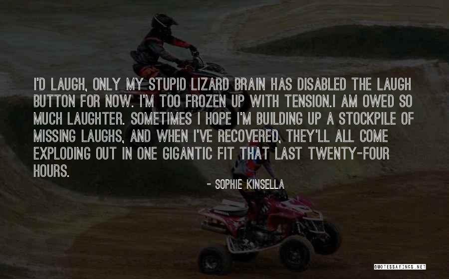 Hainstock Weston Quotes By Sophie Kinsella Hainstock Weston Quotes By Sophie Kinsella