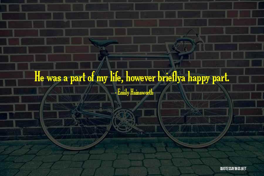 Hainsworth Quotes By Emily Hainsworth Hainsworth Quotes By Emily Hainsworth