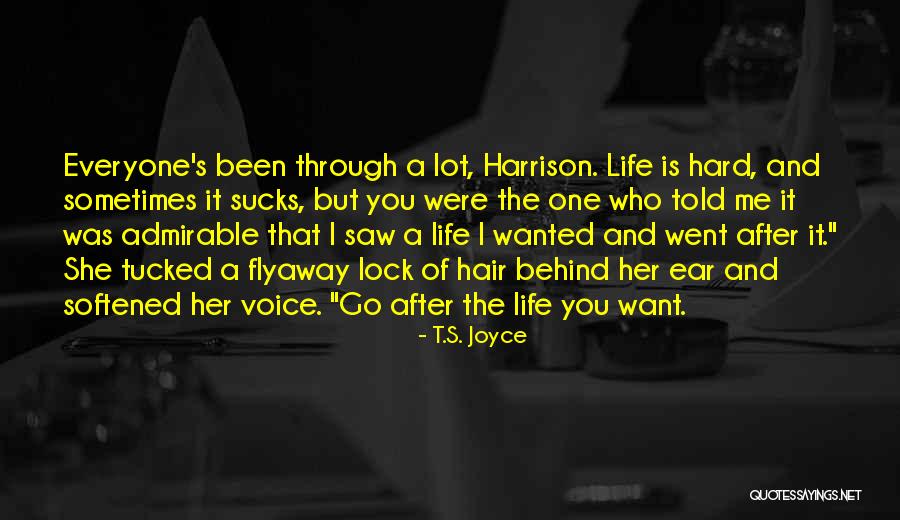 Hair And Life Quotes By T.S. Joyce Hair And Life Quotes By T.S. Joyce