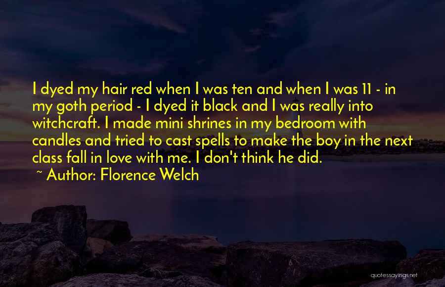 Hair And Love Quotes By Florence Welch