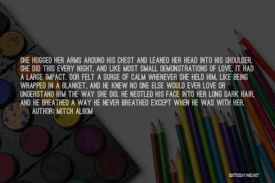 Hair And Love Quotes By Mitch Albom