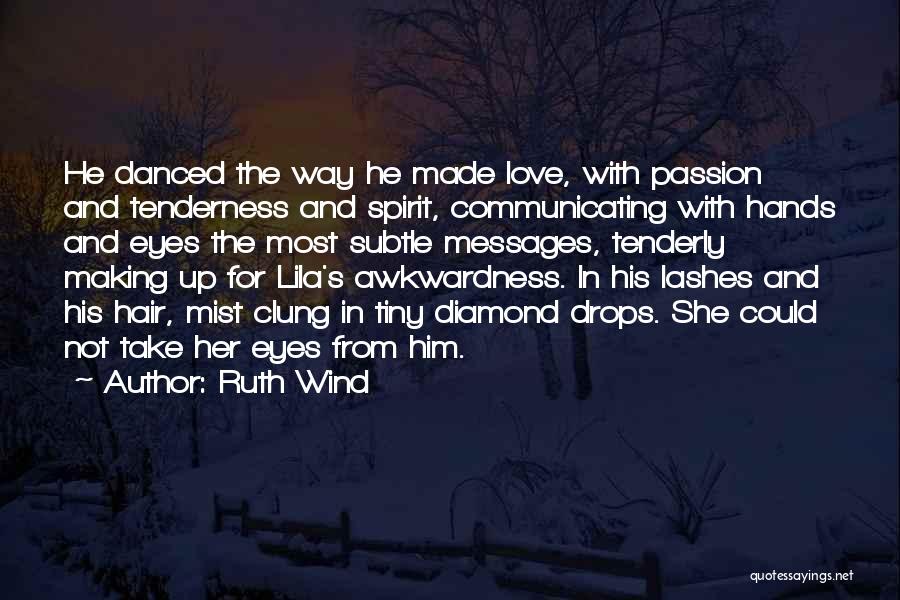 Hair And Love Quotes By Ruth Wind