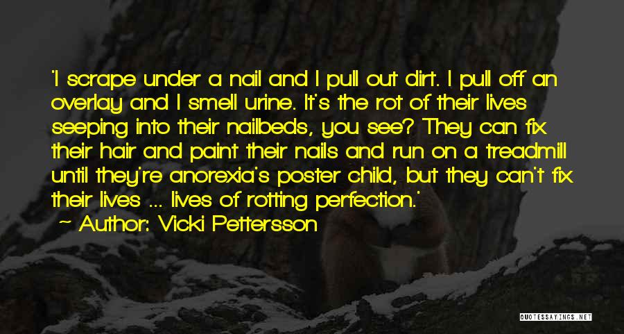 Hair And Nail Quotes By Vicki Pettersson