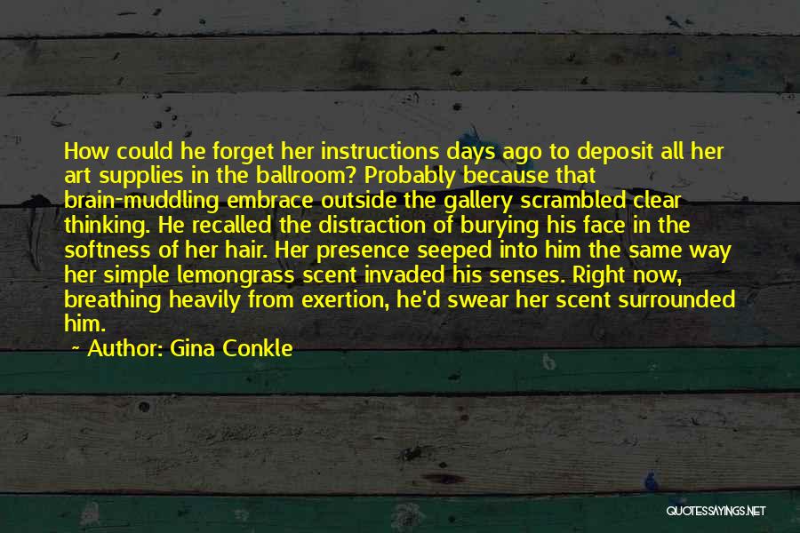 Hair Art Quotes By Gina Conkle