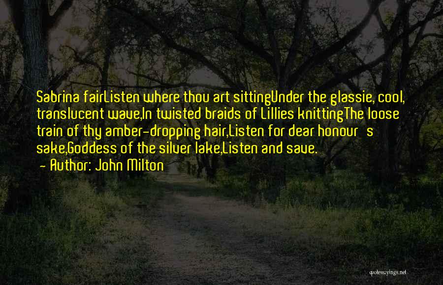 Hair Art Quotes By John Milton