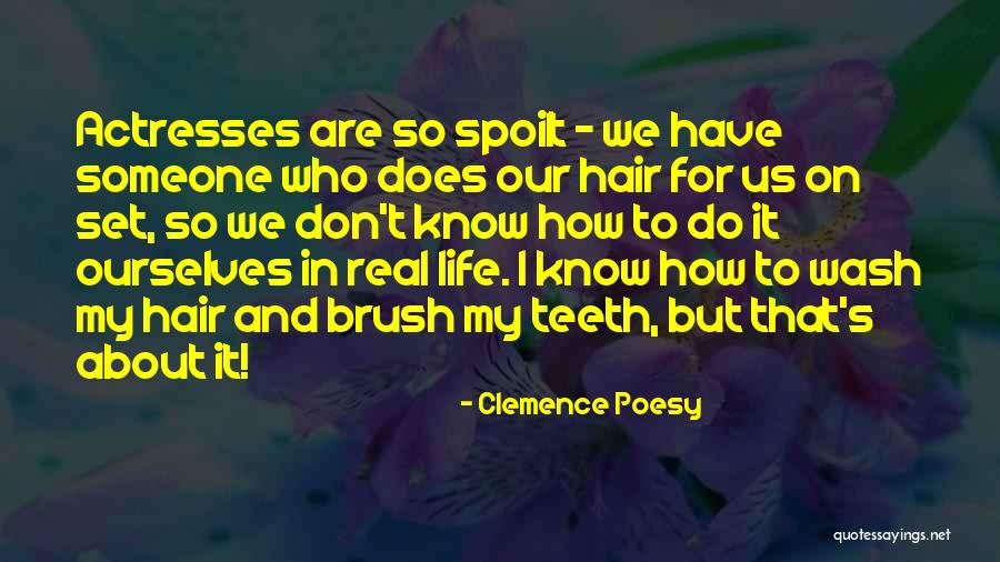 Hair Brush Quotes By Clemence Poesy Hair Brush Quotes By Clemence Poesy