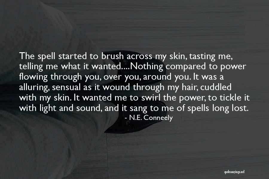 Hair Brush Quotes By N.E. Conneely Hair Brush Quotes By N.E. Conneely