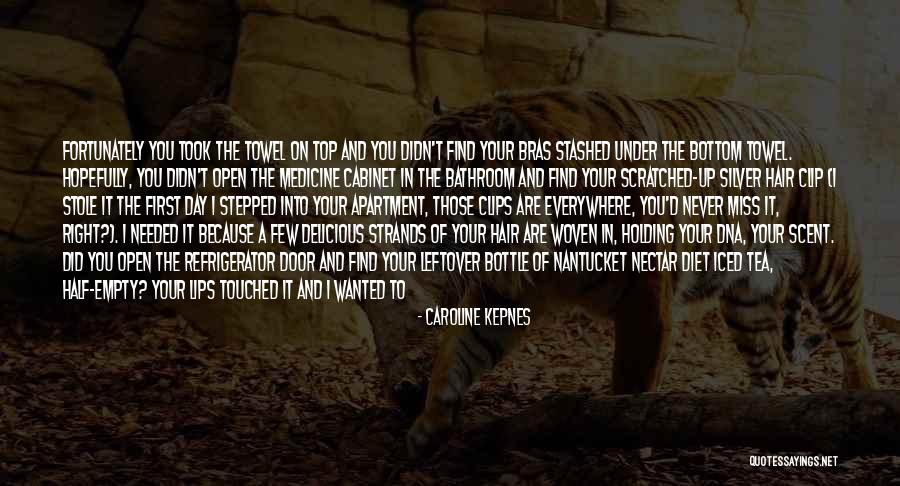 Hair Clips Quotes By Caroline Kepnes Hair Clips Quotes By Caroline Kepnes